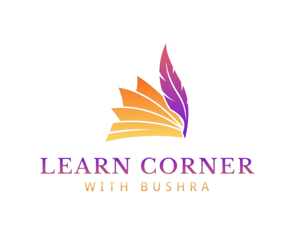 Learning Corner with Bushra